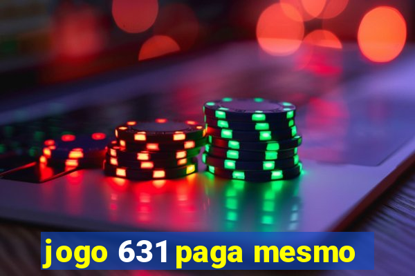 jogo 631 paga mesmo